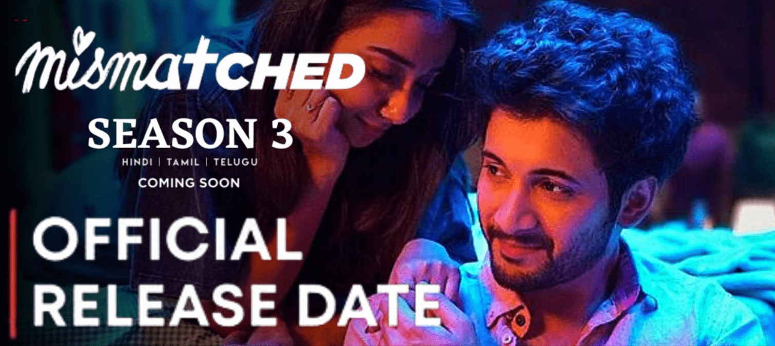 Mismatched Season 3: Everything You Need to Know – Release Date, Cast, Plot, and More